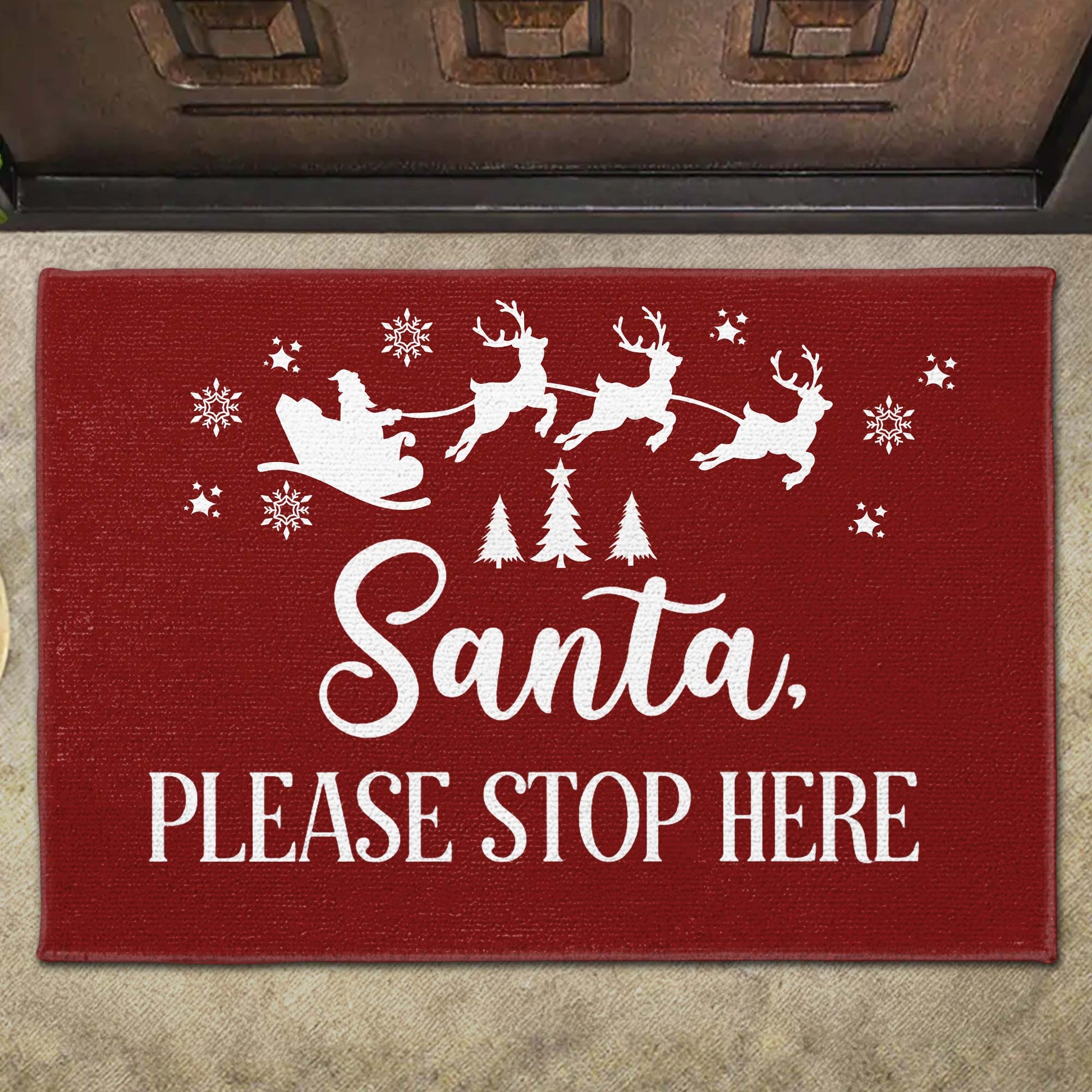 Santa Please Stop Here With Reindeer And Christmas Trees