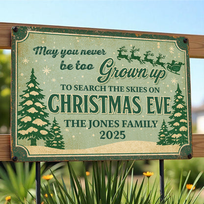 May You Never Be Too Grown Up To Search The Skies On Christmas Eve