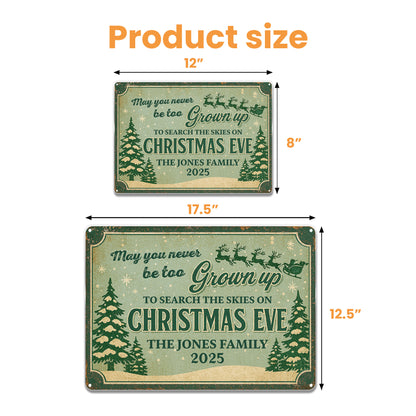 May You Never Be Too Grown Up To Search The Skies On Christmas Eve