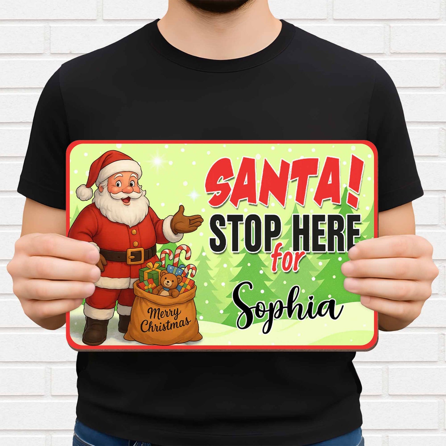 Santa Stop Here For [Customizable Name]