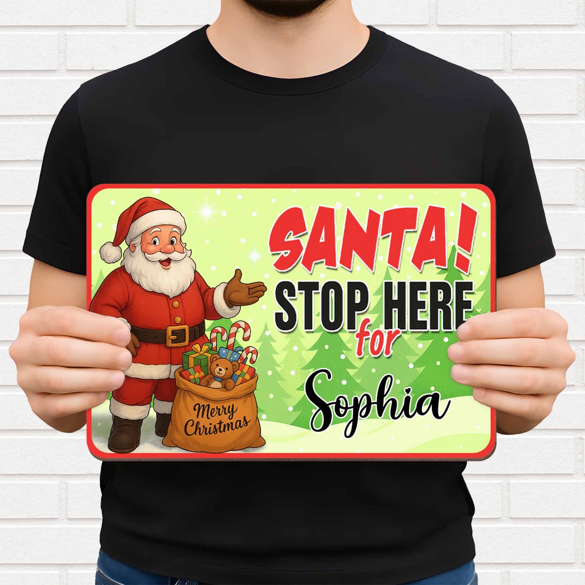 Santa Stop Here For [Customizable Name]
