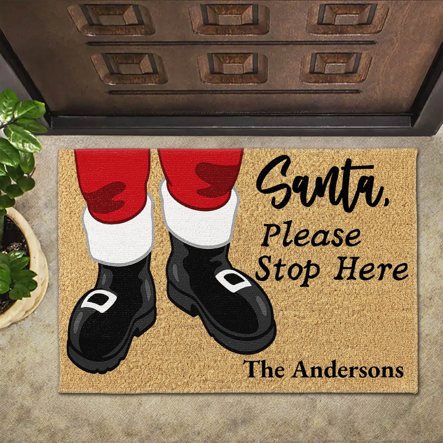 Santa Please Stop Here With Santa's Boots