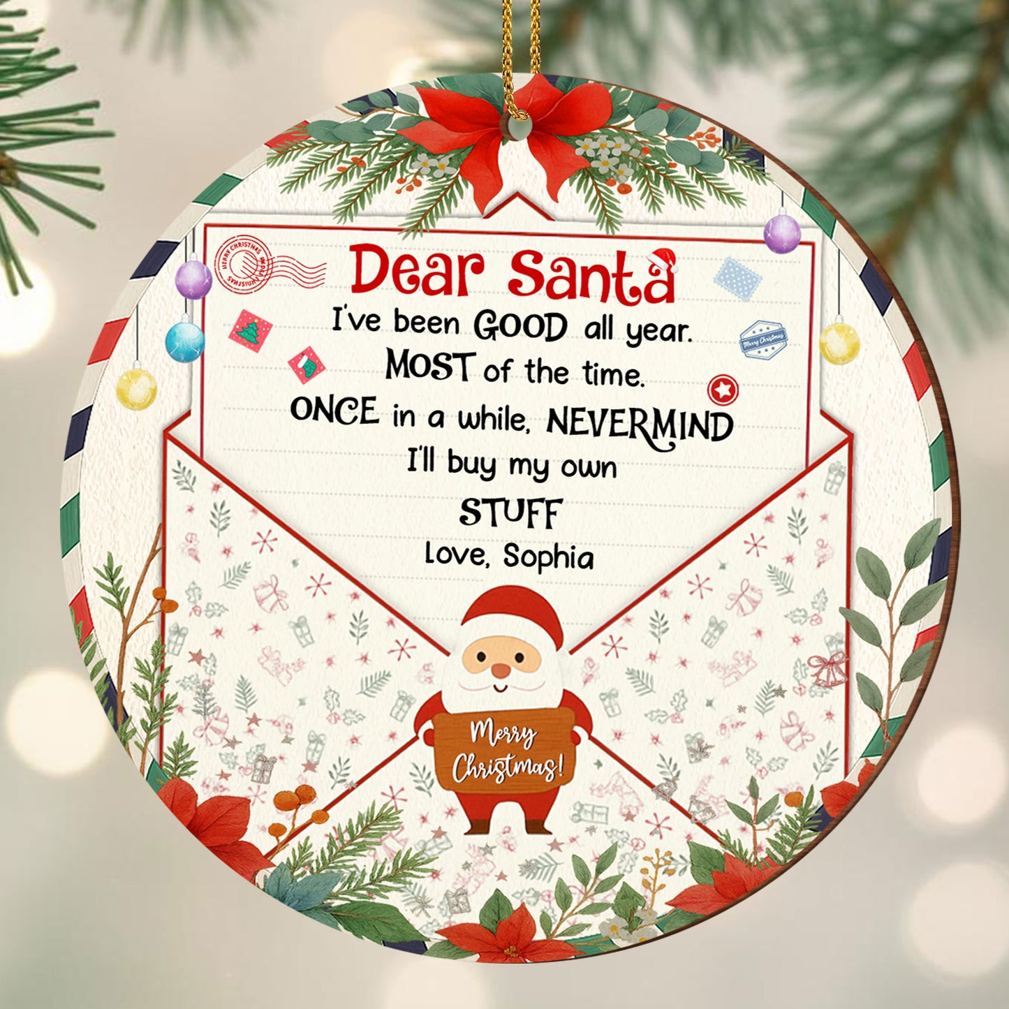 Dear Santa I've Been Good, Merry Christmas Ornament