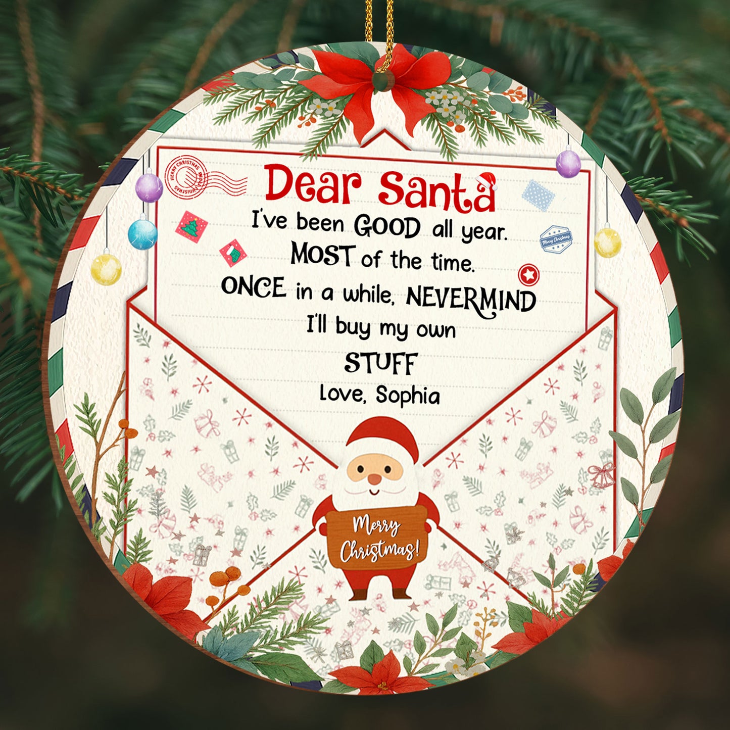 Dear Santa I've Been Good, Merry Christmas Ornament