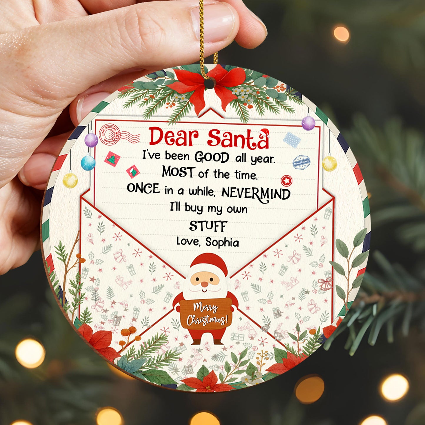 Dear Santa I've Been Good, Merry Christmas Ornament