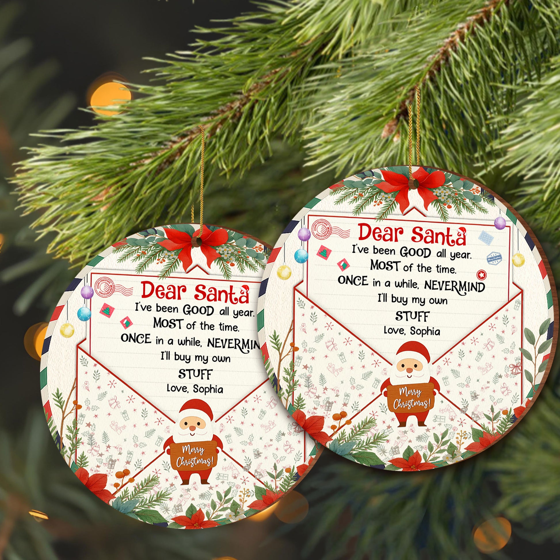 Dear Santa I've Been Good, Merry Christmas Ornament