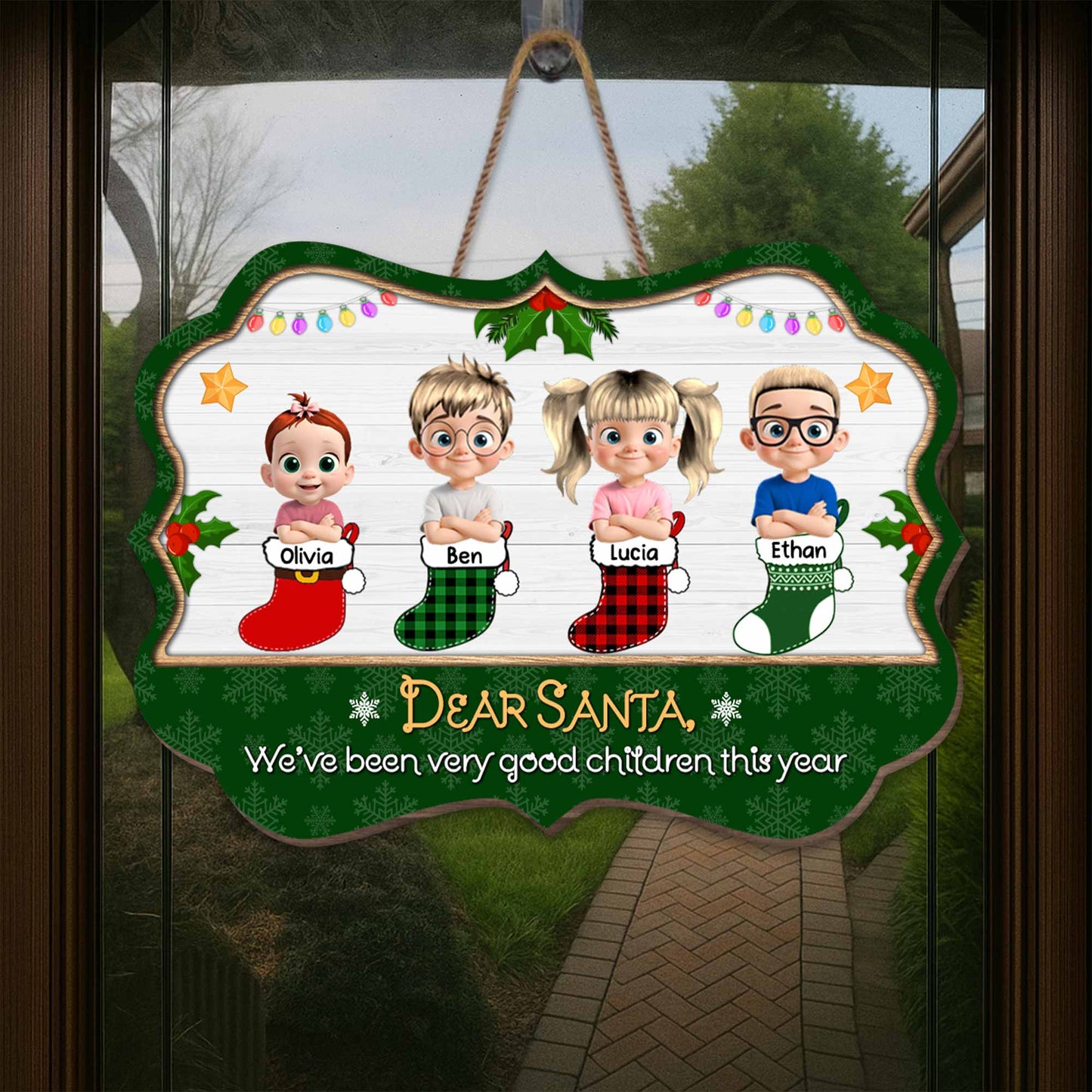 Dear Santa We've Been Very Good Children This Year