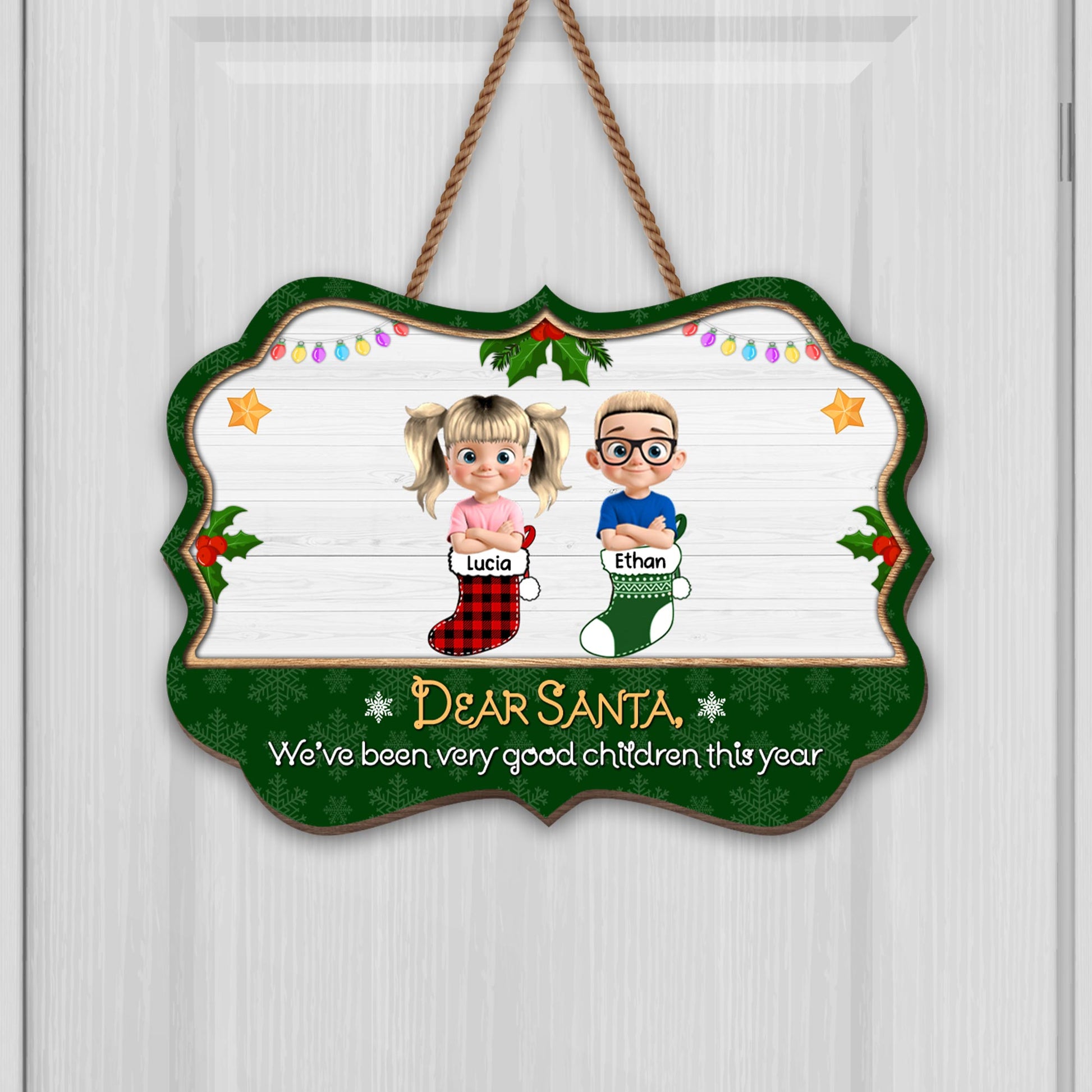 Dear Santa We've Been Very Good Children This Year