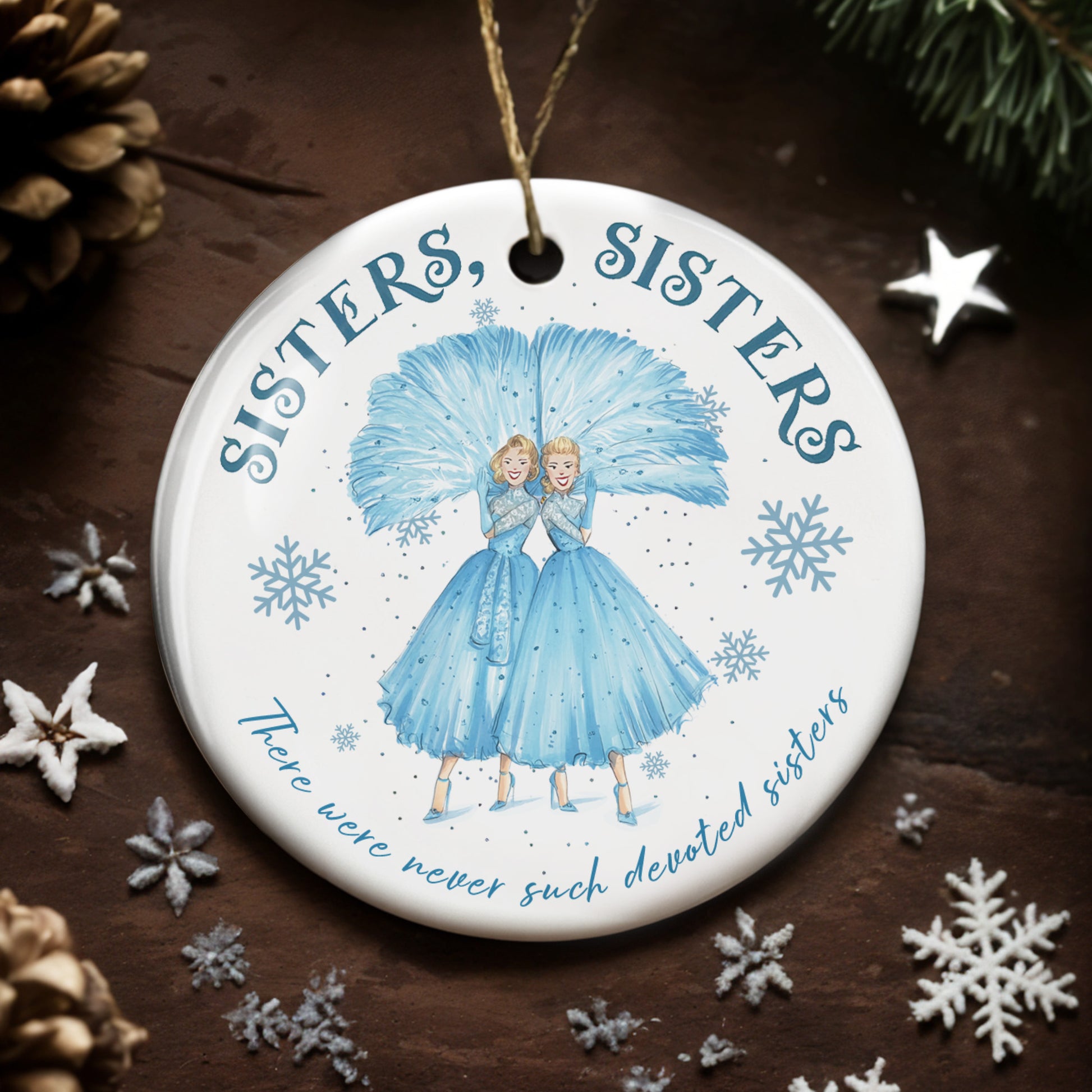 Sisters There Were Never Such Devoted Sisters