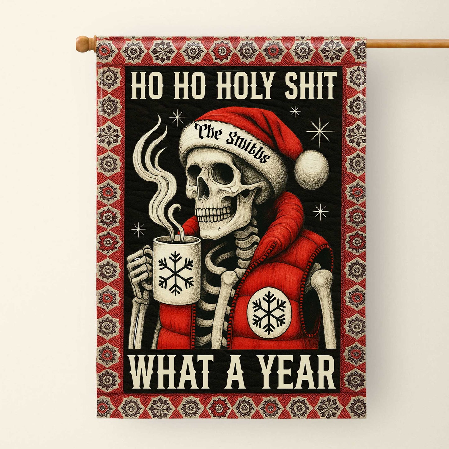 Ho Ho Holy S**t, What A Year, Skeleton With Mug