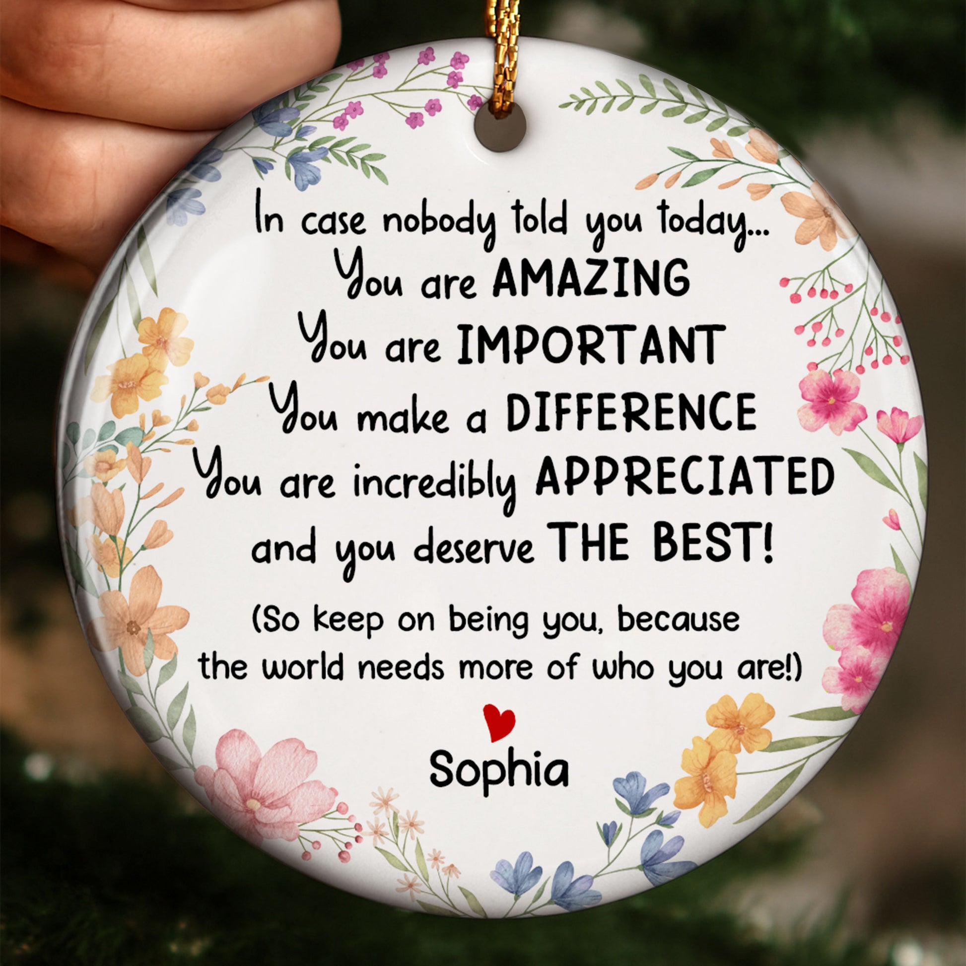 You Are Amazing, Important, And Appreciated