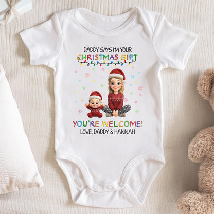 Daddy Says I'm Your Christmas Gift With Cute Cartoon Figures