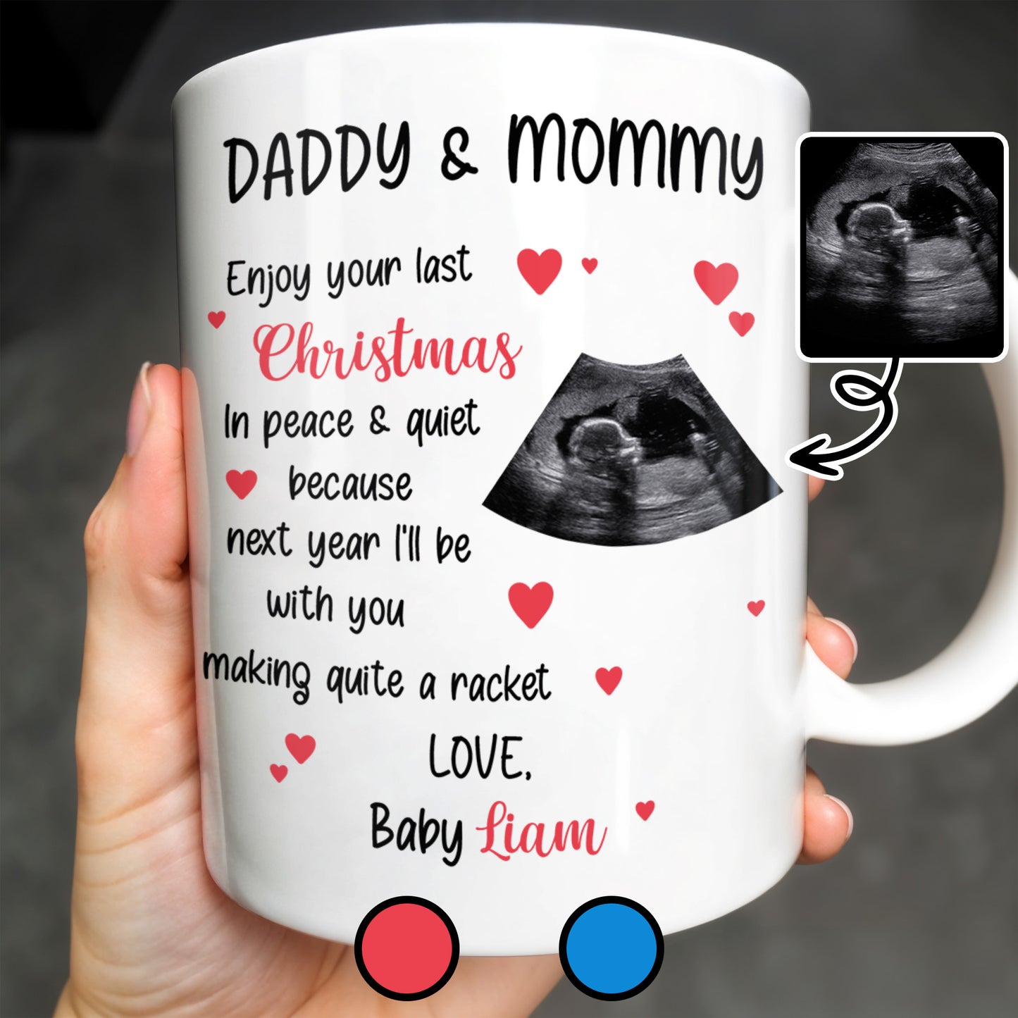 Daddy & Mommy Enjoy Your Last Christmas In Peace & Quiet - Personalized Custom Coffee Mug - XMAS095_MG