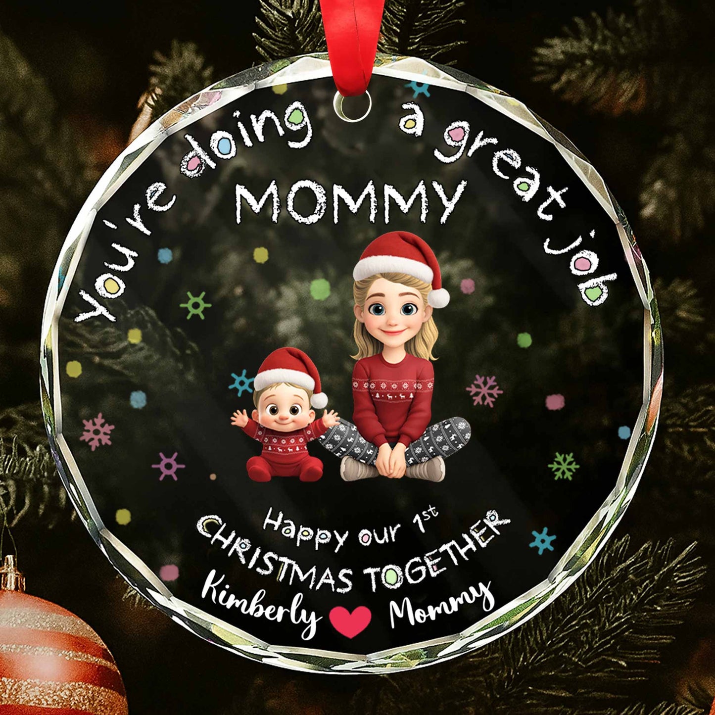 You're Doing a Great Job Mommy, Mother and Child in Christmas Outfits - Personalized Custom Circle Glass Ornament - XMAS095_CGOR