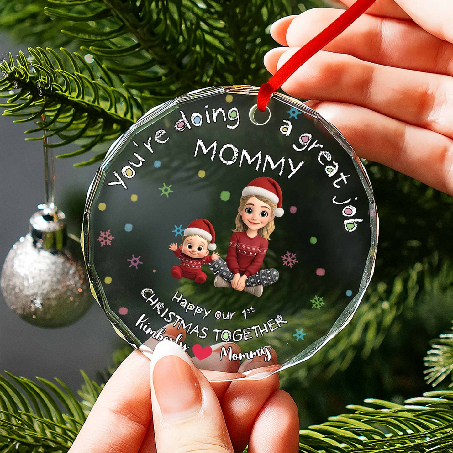 You're Doing a Great Job Mommy, Mother and Child in Christmas Outfits - Personalized Custom Circle Glass Ornament - XMAS095_CGOR