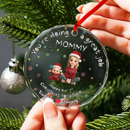 You're Doing a Great Job Mommy, Mother and Child in Christmas Outfits - Personalized Custom Circle Glass Ornament - XMAS095_CGOR
