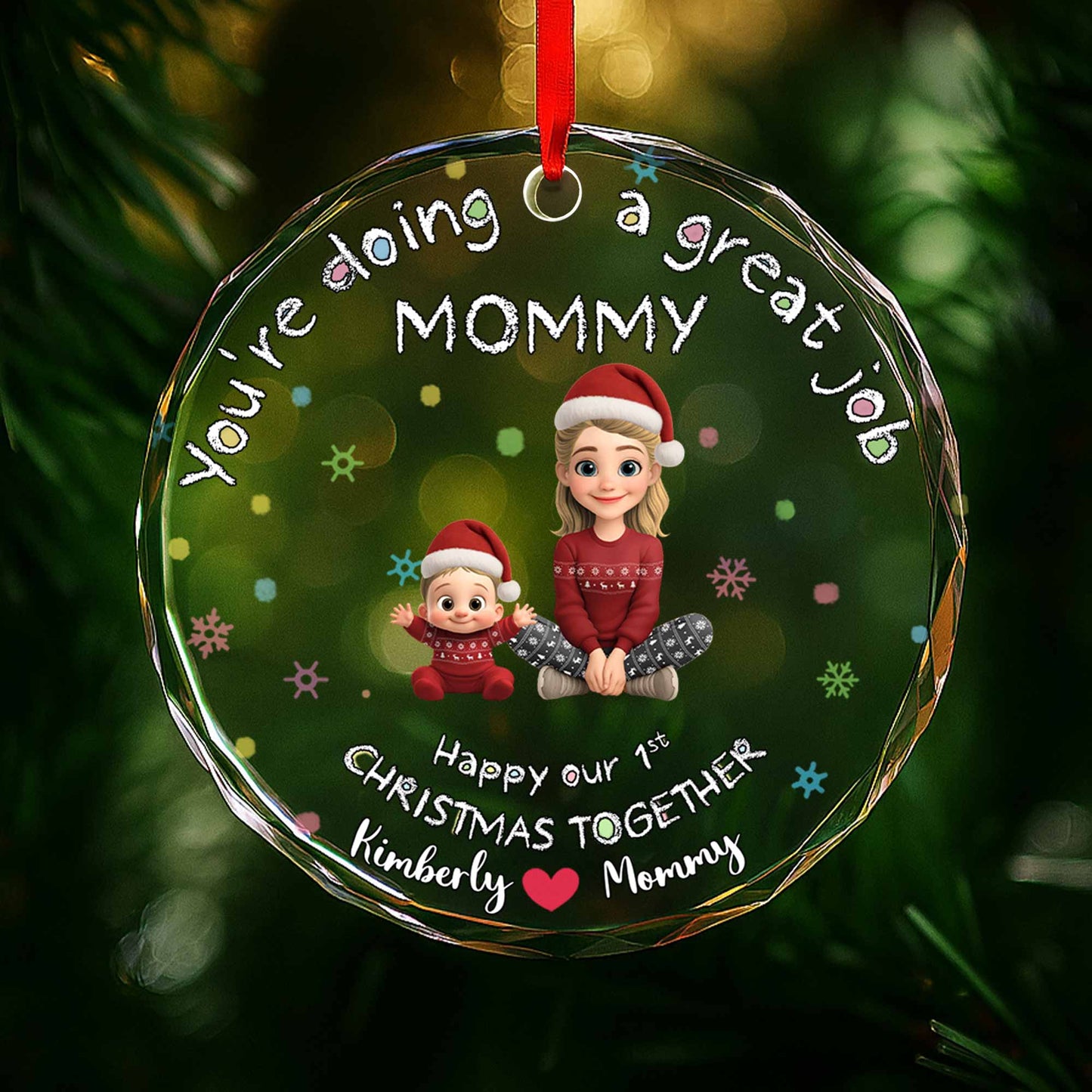 You're Doing a Great Job Mommy, Mother and Child in Christmas Outfits - Personalized Custom Circle Glass Ornament - XMAS095_CGOR