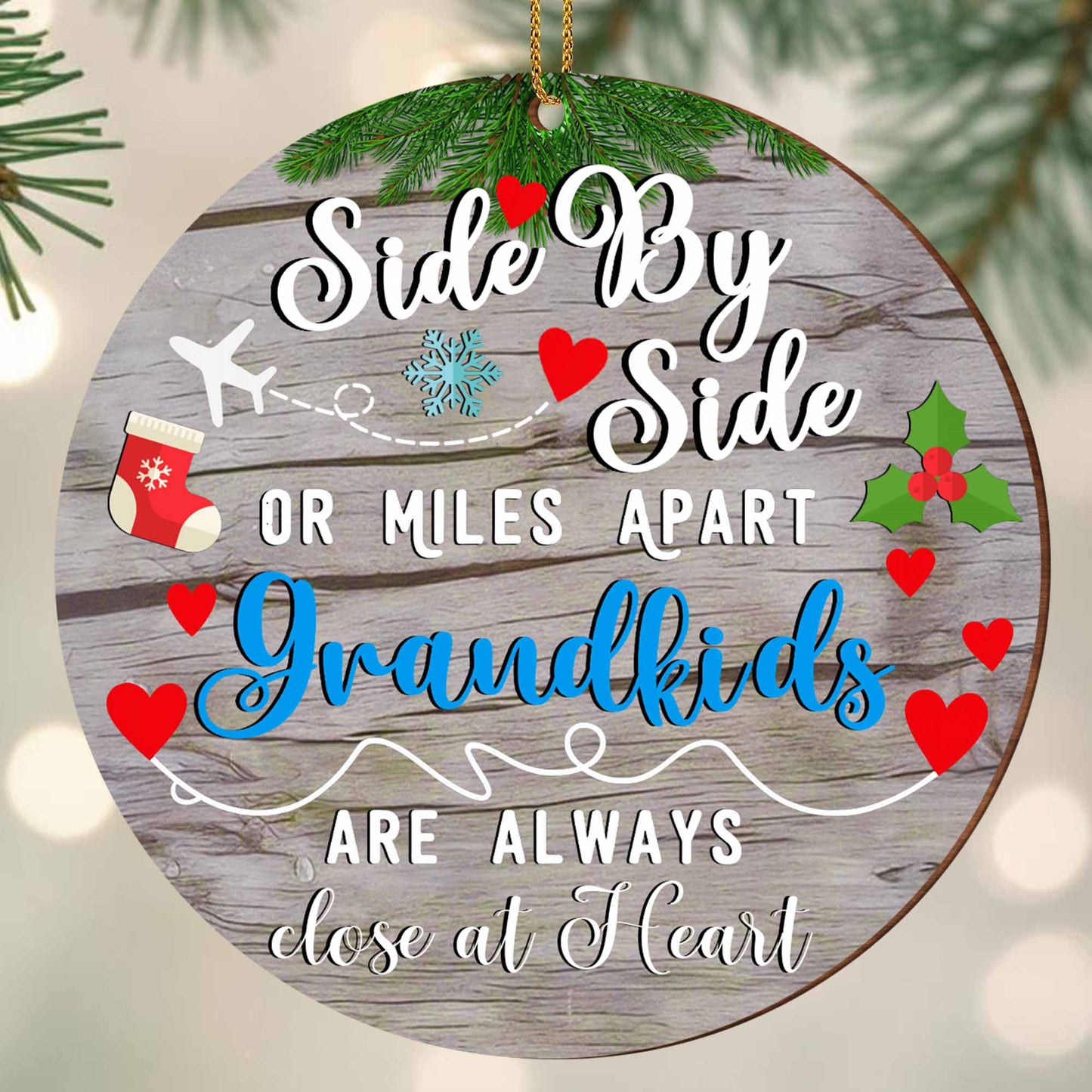 Side By Side Grandkids Always Close At Heart Ornament