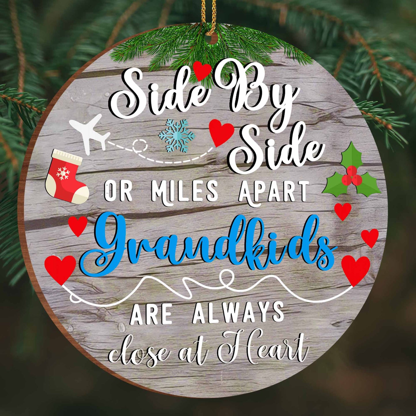 Side By Side Grandkids Always Close At Heart Ornament