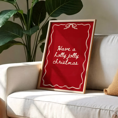 Have A Holly Jolly Christmas Festive Poster