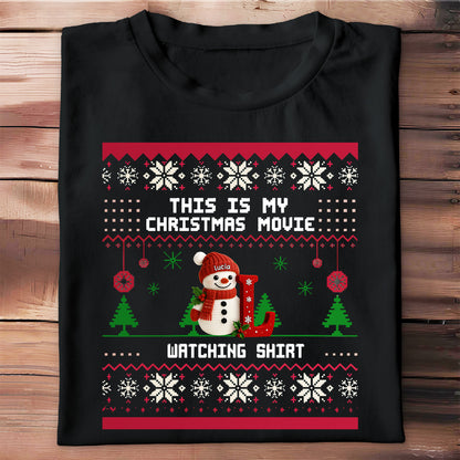 This Is My Christmas Movie Watching Shirt