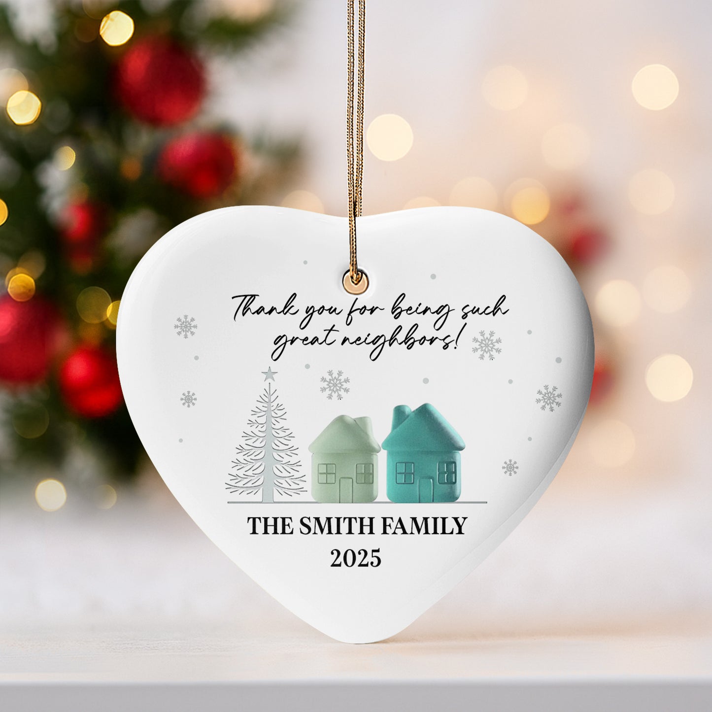 Thank You For Being Such Great Neighbors, Houses And Snowflakes