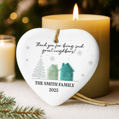 Thank You For Being Such Great Neighbors, Houses And Snowflakes