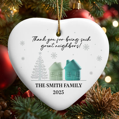 Thank You For Being Such Great Neighbors, Houses And Snowflakes