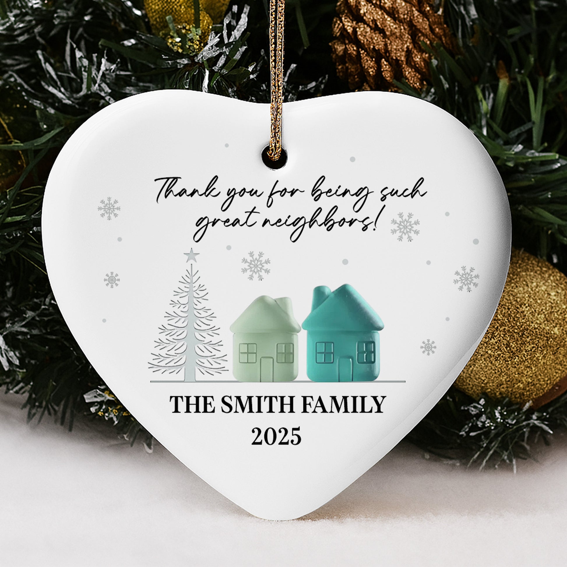 Thank You For Being Such Great Neighbors, Houses And Snowflakes