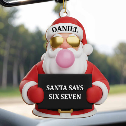 Santa Says Six Seven, Festive Ornament