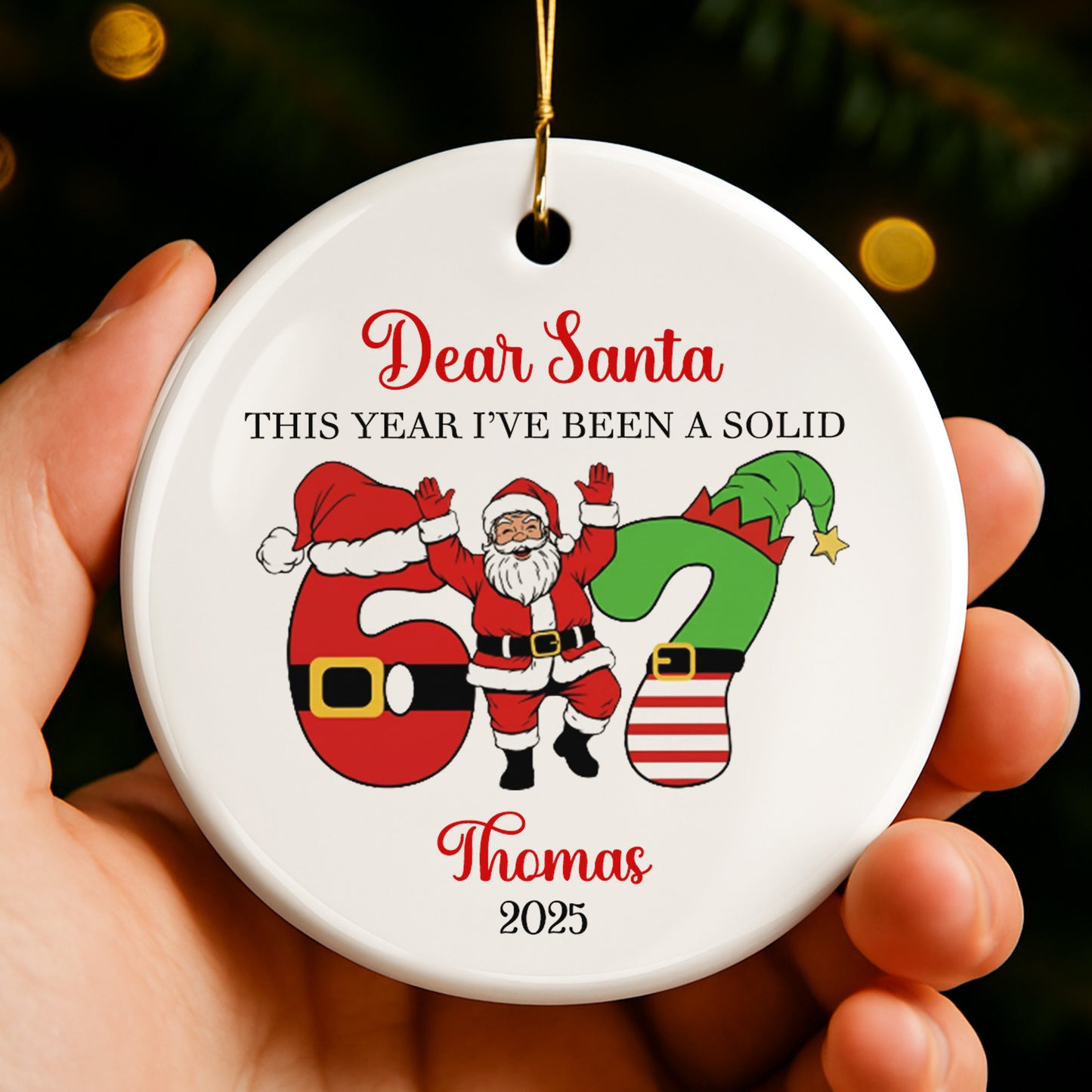 Dear Santa This Year I've Been A Solid, Santa Claus And Christmas Stocking