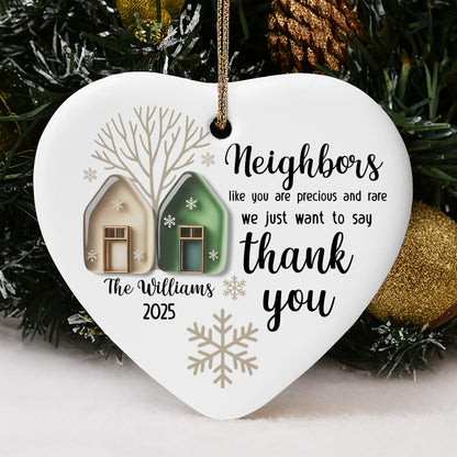 Neighbors Like You Are Precious And Rare Thank You