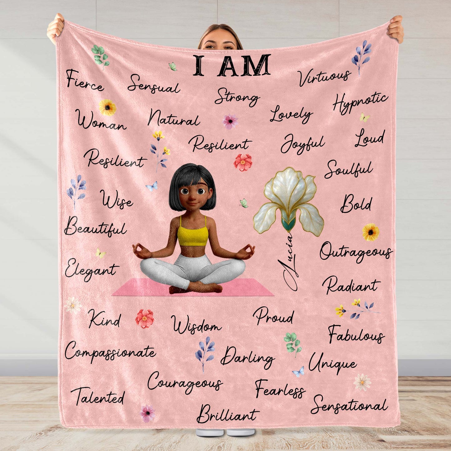 I Am Fierce, Strong, Virtuous, Lovely, Joyful, Beautiful