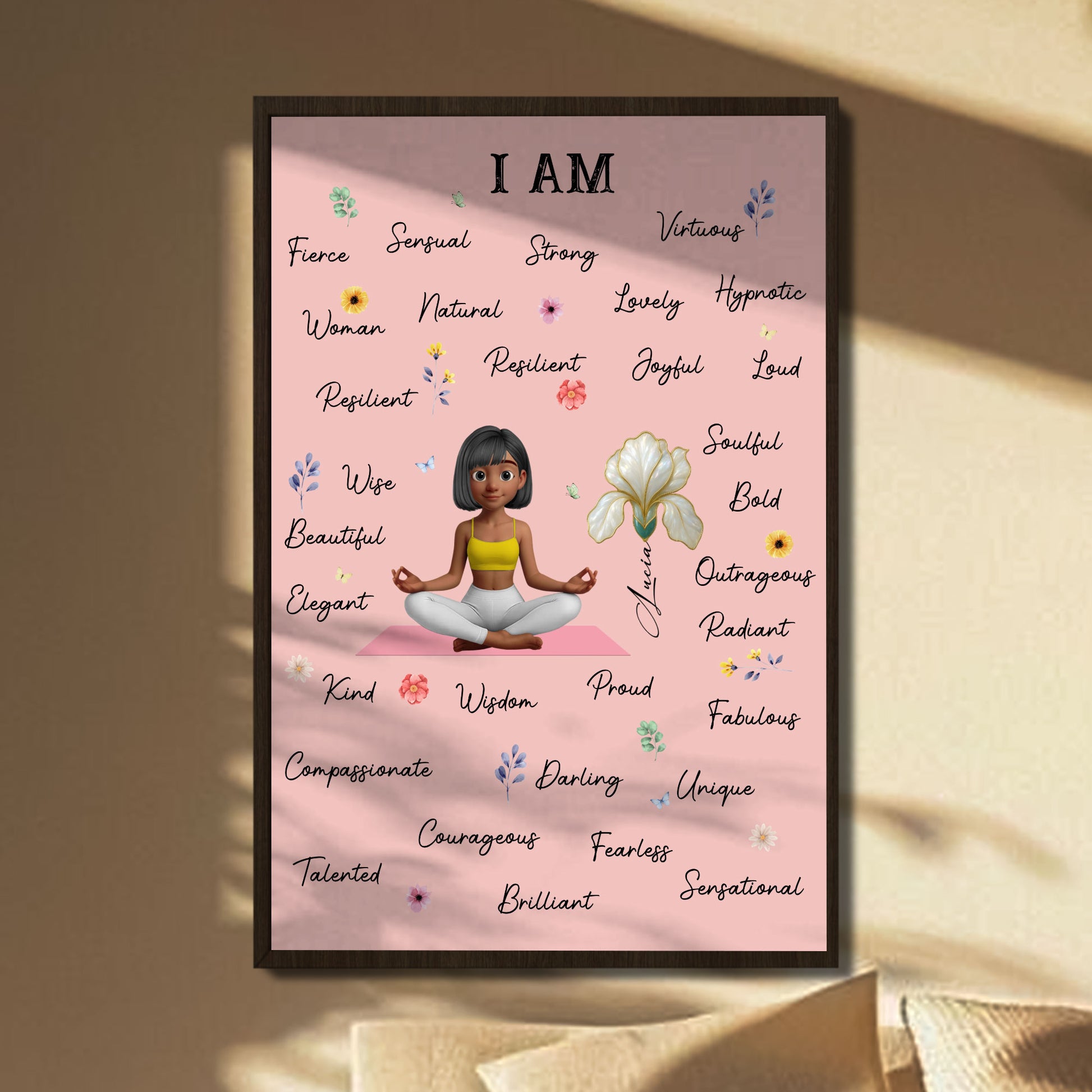 I Am Fierce, Sensual, Strong, For Empowering Women