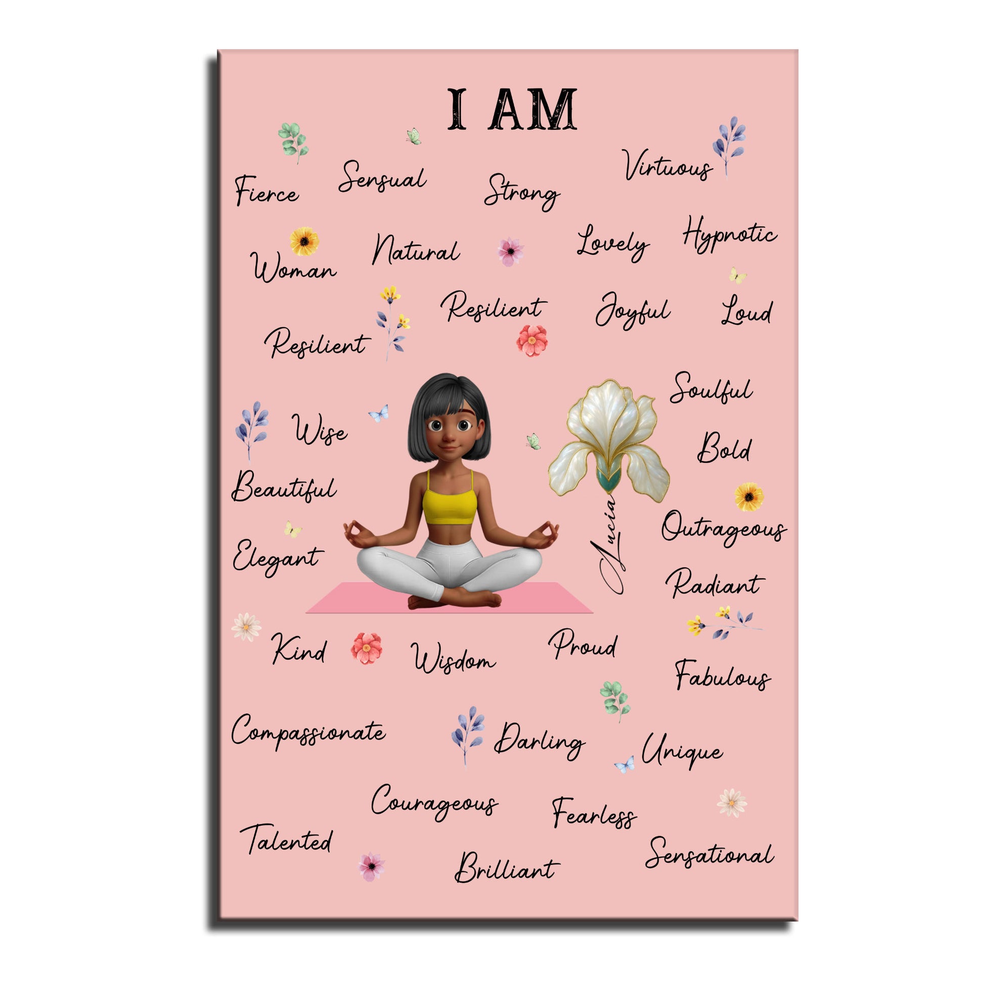 I Am Fierce, Sensual, Strong, For Empowering Women