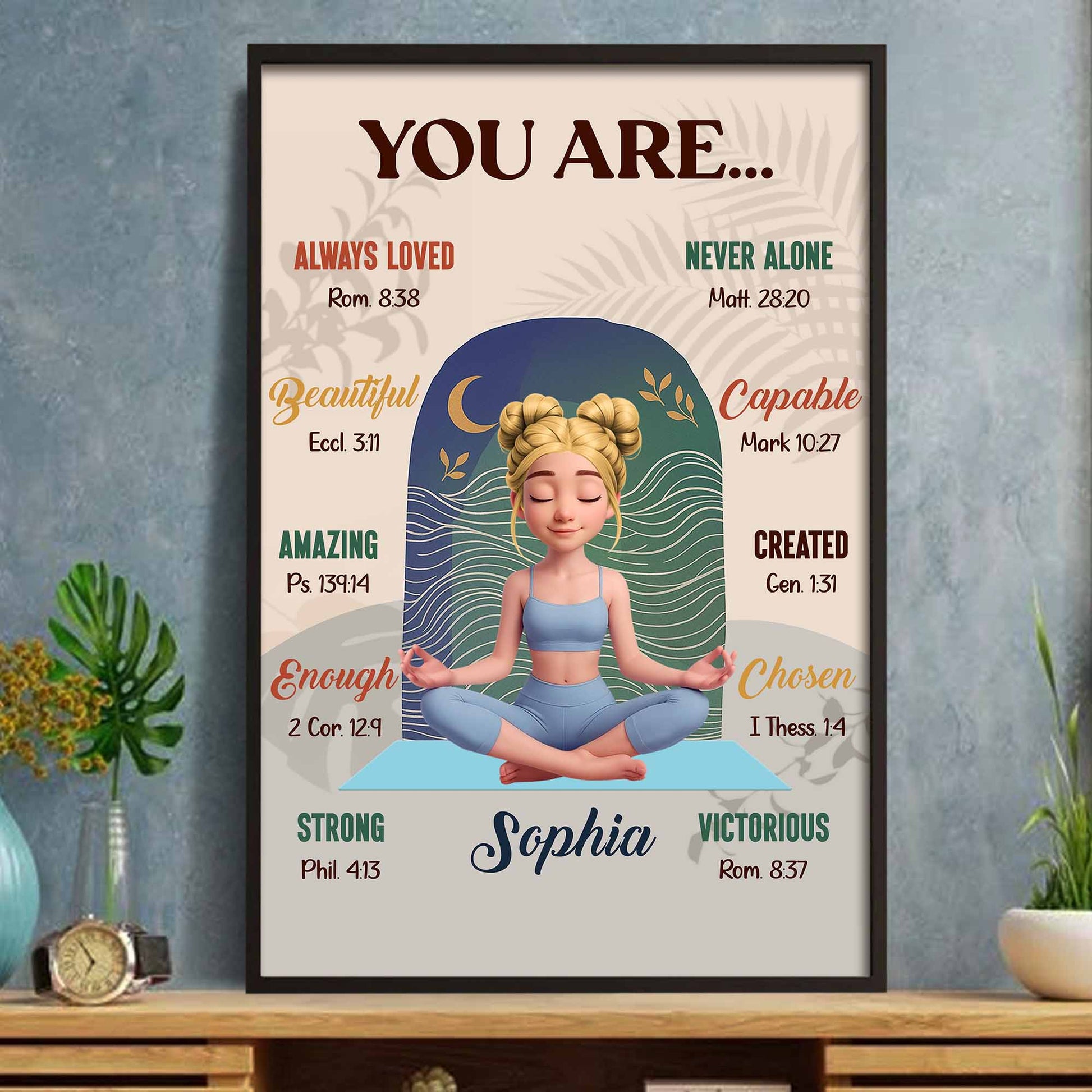 You Are Always Loved, Meditating Girl Inspirational Poster