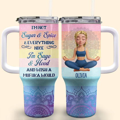 I'm Not Sugar And Spice Sage And Hood Wishes