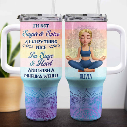 I'm Not Sugar And Spice Sage And Hood Wishes