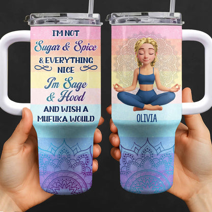 I'm Not Sugar And Spice Sage And Hood Wishes