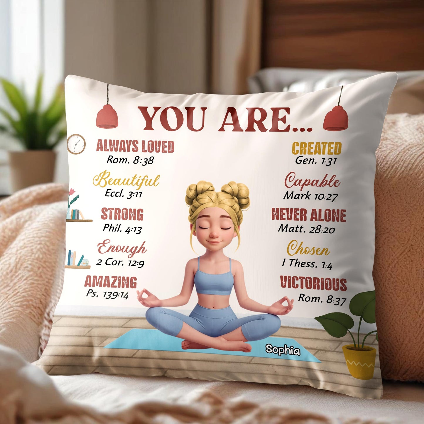 You Are Always Loved, Beautiful, Strong, Meditating Girl Pillow