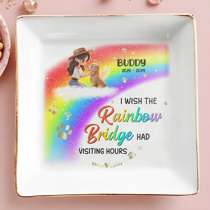 I Crossed The Rainbow Bridge Knowing I Was Loved - Personalized Custom Jewelry Dish - PME008_SCRD