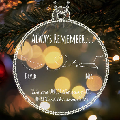 Always Remember We Are Under The Same Sky - Personalized Custom Acrylic Ornament, Car Ornament - CPL002_HGO